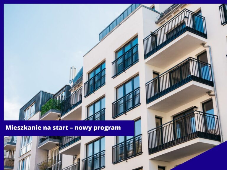 Nowoczesny budynek mieszkalny z balkonami; napis Mieszkanie na start – nowy program na niebieskim tle.